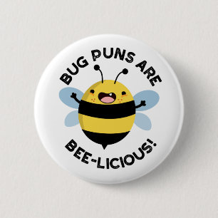 Bug puns zijn bijenlekkernij grappige bijen woords ronde button 5,7 cm