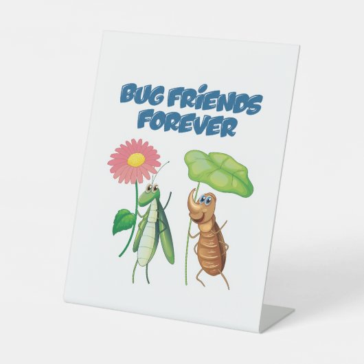 Bug Vrienden Voor Altijd Reclamebord Met Voetstuk (Voorkant)