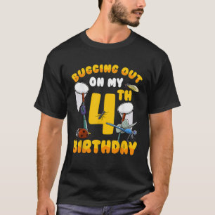 Bugging Out op mijn 4e verjaardag Funny Insect and T-shirt