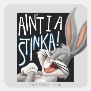 BUGS BUNNY™... ik ben geen Stinka. Vierkante Sticker
