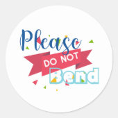 Buig alstublieft geen ronde Sticker (Voorkant)