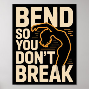 Buig zodat je niet breekt Yoga-houding Silhouet Fl Poster