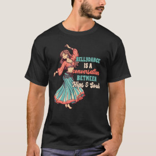 Buikdansen Buikdans Gesprek tussen de heup T-shirt
