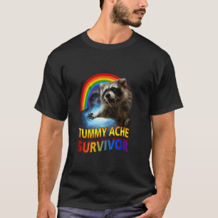 Buikpijn Overlevende Wasbeer Dolle Wasbeer Meme T-shirt