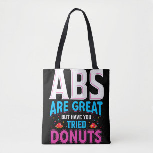 Buikspieren Zijn Geweldig Maar Heb Je Donuts Gepro Draagtas
