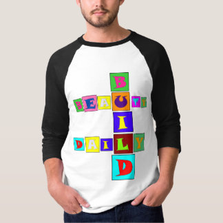 Build Beauty Daily T-shirt