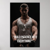 Build Patience Into Everything – Quote Poster (Devant)