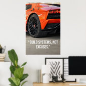 Build Systems Not Excuses Car Quote Poster (Bureau à domicile)