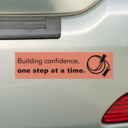Building Confidence, One Step at a Time - Orange Bumpersticker (Op auto)