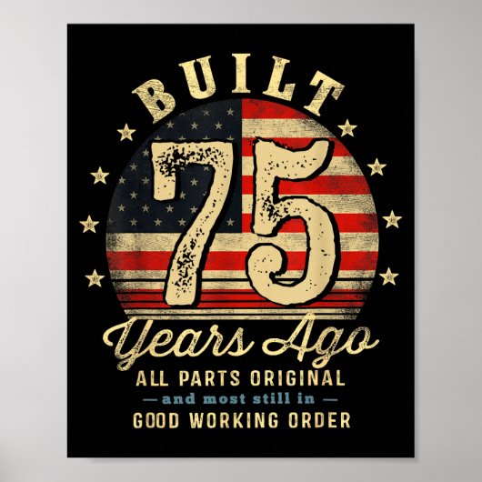 Built 75 Years Ago Funny 75th Birthday Usa Flag  Poster (Voorkant)