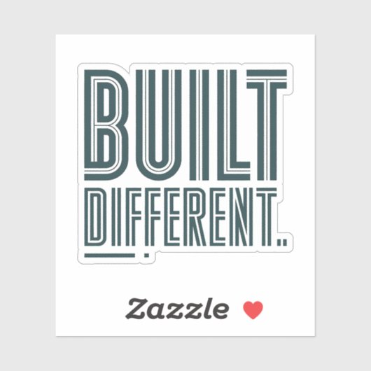 Built Different Graphic Sticker (Vel)
