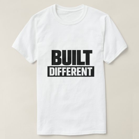 Built Different T-shirt (Design voorkant)