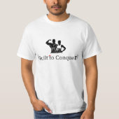 Built to Conquer T-Shirt (Voorkant)