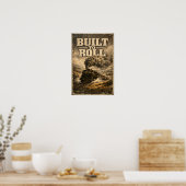 Built to Roll Poster (Keuken)