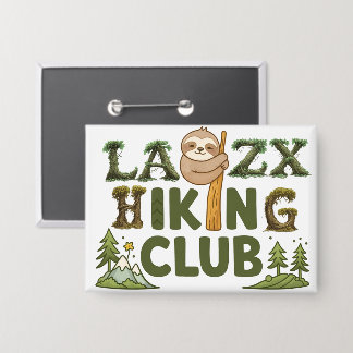 Buiten adem Wandelvereniging Grappige Luiaard Wand Button