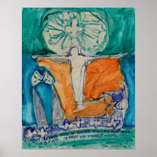 "Buiten het verkeerde doen en goed doen" van Rumi Poster