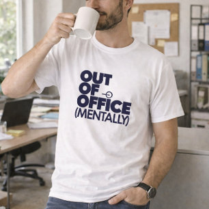 Buiten kantoor Geestig Grappig T-shirt