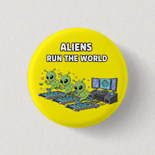 Buitenaardse wezens besturen de wereld ronde button 3,2 cm