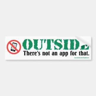 Buitenkant: Er is geen app voor die Bumper Sticke Bumpersticker
