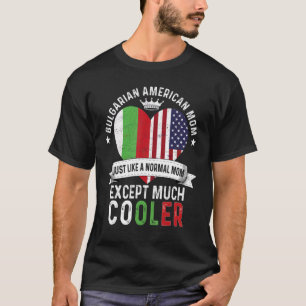 Bulgaarse Amerikaanse Moederdag mama mama Bulgarij T-shirt