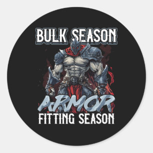 Bulkseizoen pantser pasvorm seizoen gym meme ronde sticker