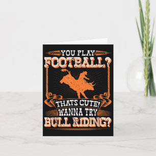 Bull Riding Rodeo Football Quote Cowboy Jaripeo Bu Kaart