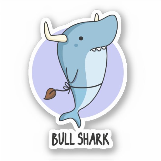 Bull Shark Funny Animal Shark Pun Sticker (Voorkant)