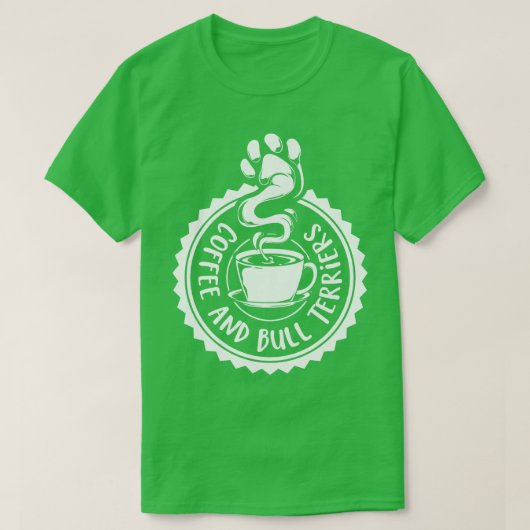 Bull Terrier Coffee en Bull Terriers T-shirt (Design voorkant)