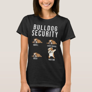 Bulldog Beveiliging Engelse Bulldog hond Leuk huis T-shirt