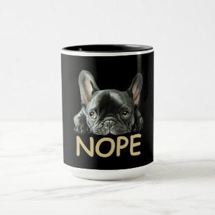 Bulldog  Frenchie Nope Gifts Mok