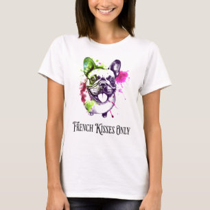Bulldog Funny French Kisses only T-shirt