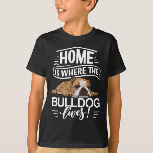 Bulldog Gezegde waar de Engelse bulldog woont T-shirt