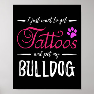 Bulldog Hondenliefhebber Tattoo Funny Dog Mom Gift Poster