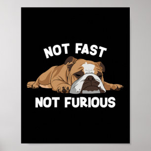 bulldog slapen niet snel niet woedend leuk slogan poster