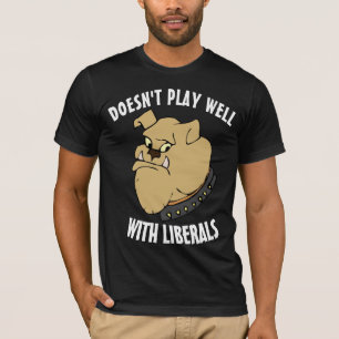 BULLDOG, SPEELT NIET GOED MET LIBERALS T-SHIRTS
