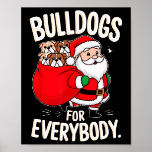 Bulldog voor iedereen Grappig Kerstman 1 Poster