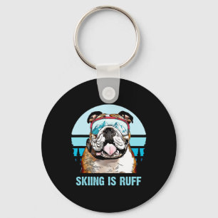 Bulldog Winter Skiën Is Ruff Ski Hondenliefhebber Sleutelhanger