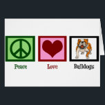 Bulldogs Peace Love<br><div class="desc">Peace Love et Bulldogs. Un signe de paix vert,  un coeur rouge et un chien de taureau fort. Mon chien préféré.</div>