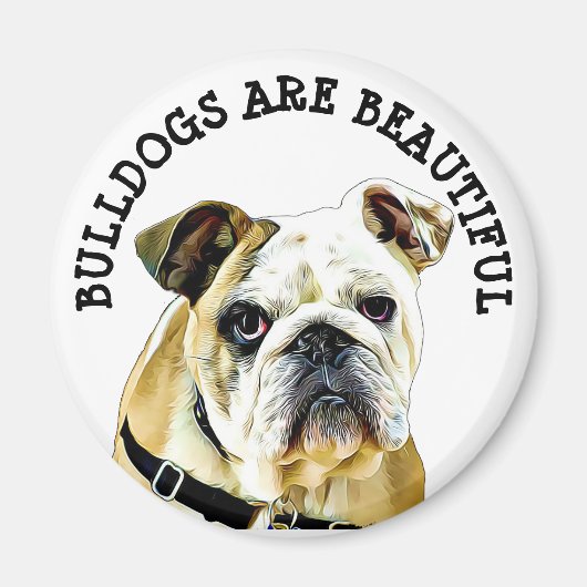 Bulldogs zijn prachtige Magnet Magneet (Voorkant)