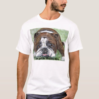 Bullehond, ik heb de Maandag Blues T-shirt