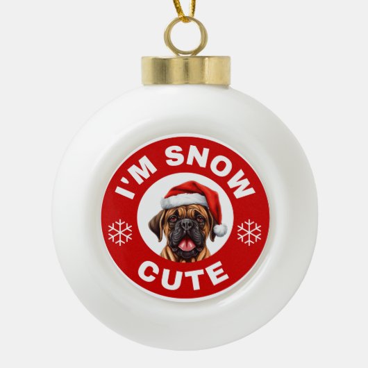 Bullmastiff Ik ben Sneeuw Schattige Keramische Bal Ornament (Voorkant)