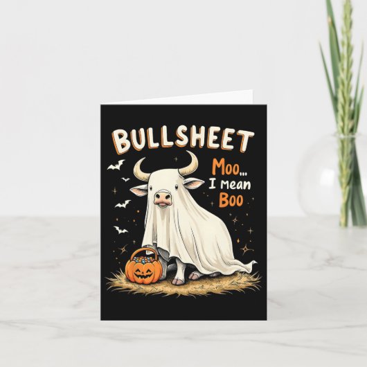 Bullsheet Koe Ghost Pun Funny Halloween Trick or T Kaart (Voorkant)