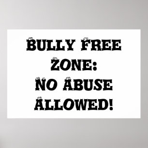Bully Free Zone: geen misbruik toegestaan - Anti B Poster