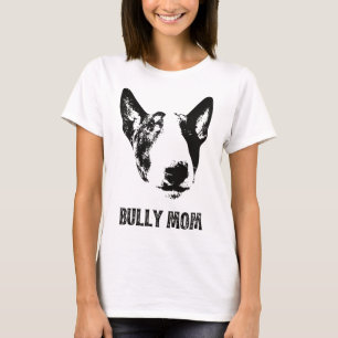Bully Moeder - Engels Bull Terrier Moeder T-shirt