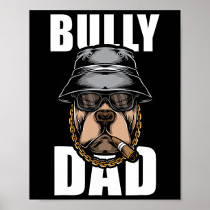 Bully Pap Bulldog Pitbull Poster