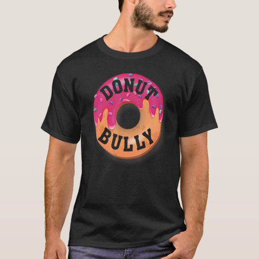 Bully, Unity Day Anti Bullying met Funny of T-shirt (Voorkant)