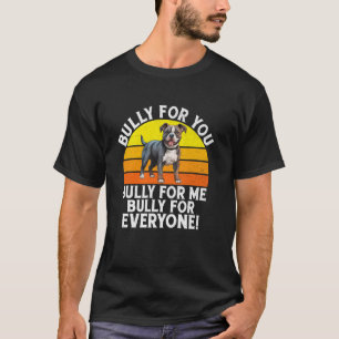 Bully voor jou Bully voor mij Bully voor iedereen T-shirt