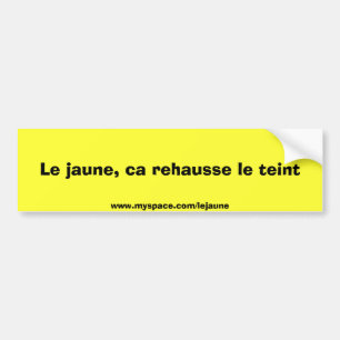 Bumber Sticker salement jaune