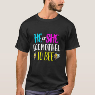 Bumble bijen die hij of zij godmoeder is om sekses t-shirt