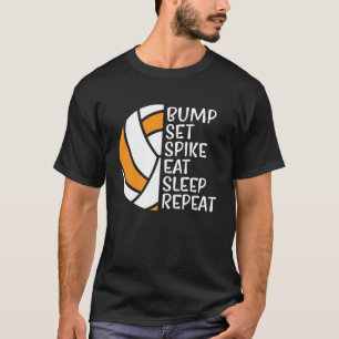 Bump Set Spike Eat Sleep Volleyball 5 herhalen T-shirt